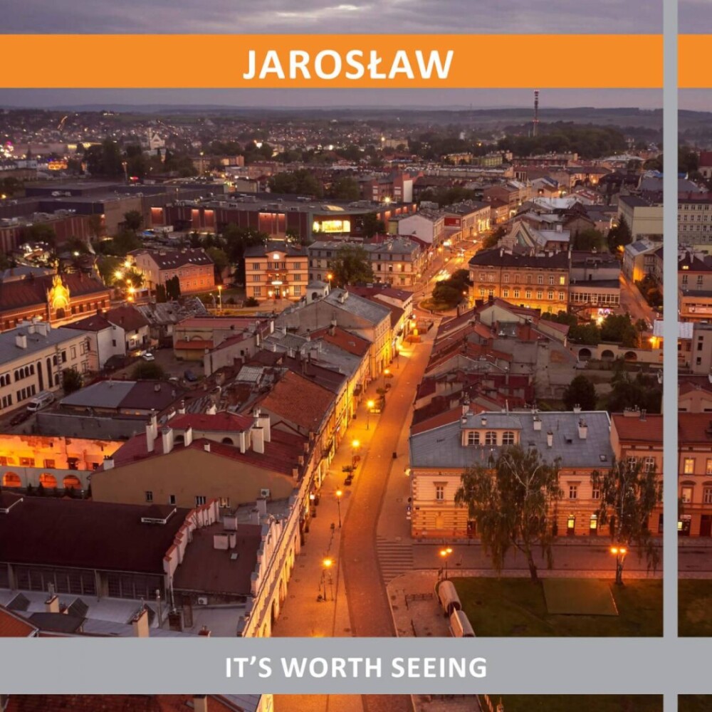 Folder „Jarosław – Warto zobaczyć”