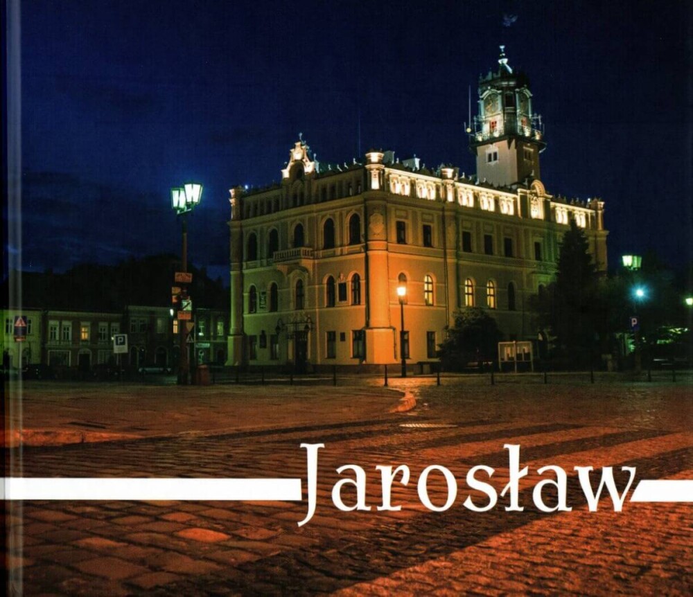 Jarosław. Fotoalbum