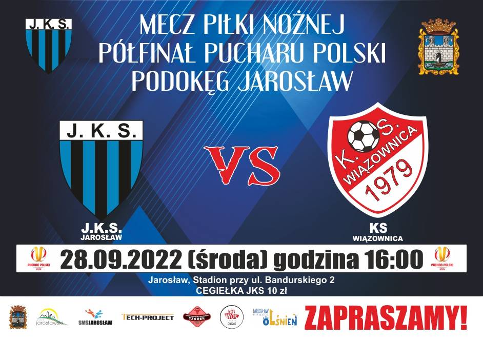 Plakat promujący mecz piłki nożnej - Półfinał Pucharu Polski podokręg Jarosław.