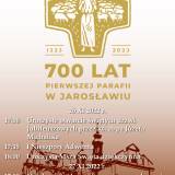 Pierwsza parafia w Jarosławiu - jubileusz 700-lecia