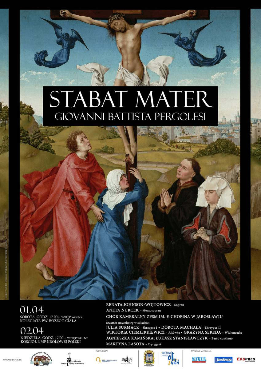 Stabat Mater – G.B. Pergolesi Autor: Centrum Kultury i Promocji w Jarosławiu