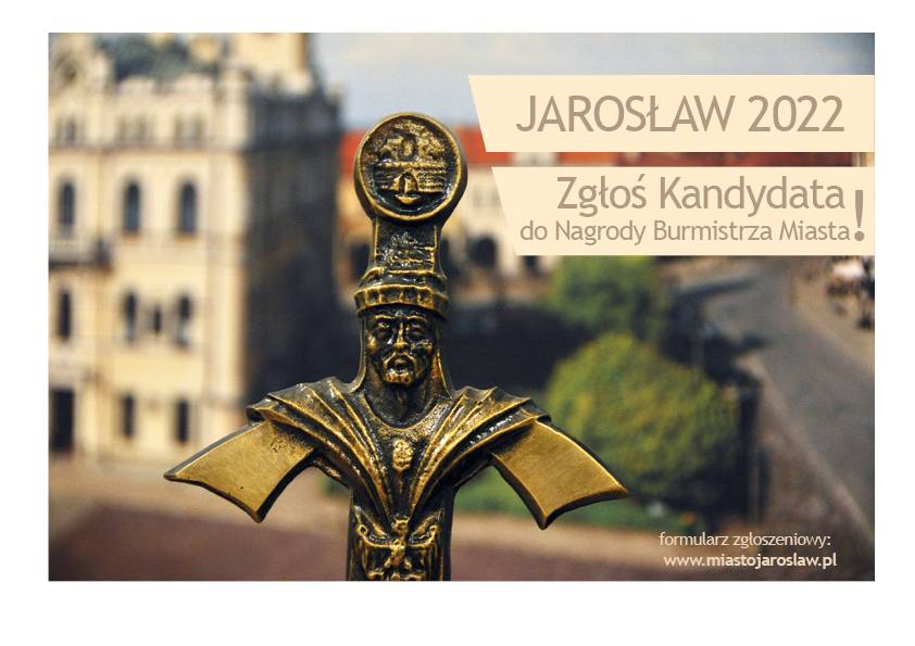 Nagroda Burmistrza Miasta Jarosławia JAROSŁAW